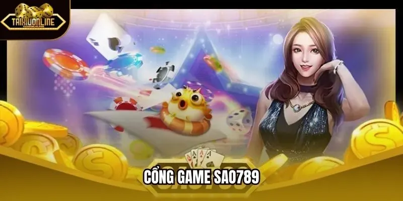 Cổng game Sao789