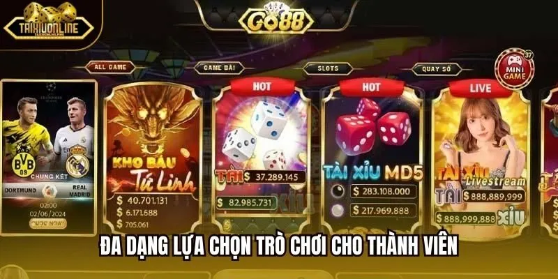 Đa dạng lựa chọn trò chơi cho thành viên