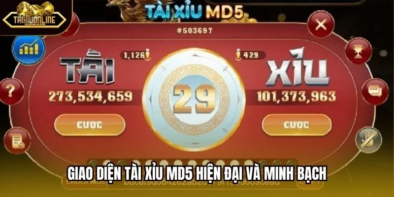 Giao diện Tài Xỉu MD5 hiện đại và minh bạch
