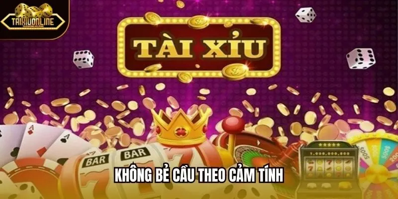 Không bẻ cầu theo cảm tính